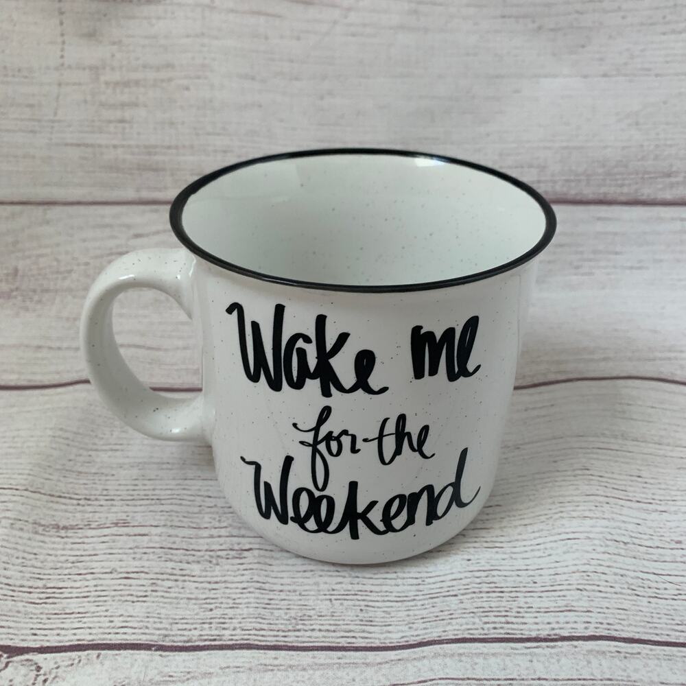 Prima Design WAKE ME FOR THE WEEKEND Coffee Mug Speckled Cup Tea